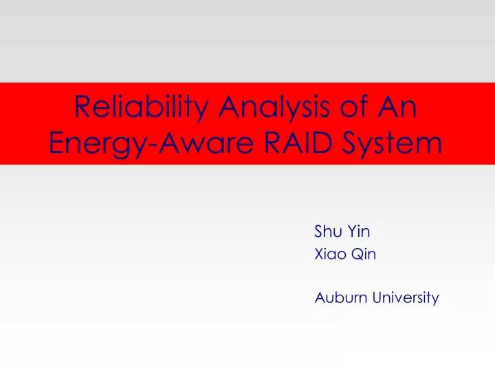 reliability analysis of an energy aware raid system