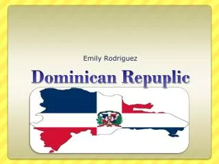 Dominican Repuplic