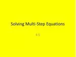 Solving Multi-Step Equations - slide 1