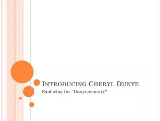 Introducing Cheryl Dunye
