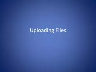 Uploading Files