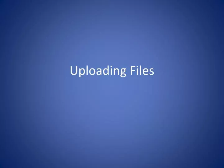 uploading files