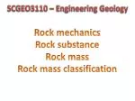 Rock mechanics Rock substance Rock mass Rock mass classification