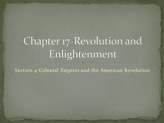 Chapter 17-Revolution and Enlightenment