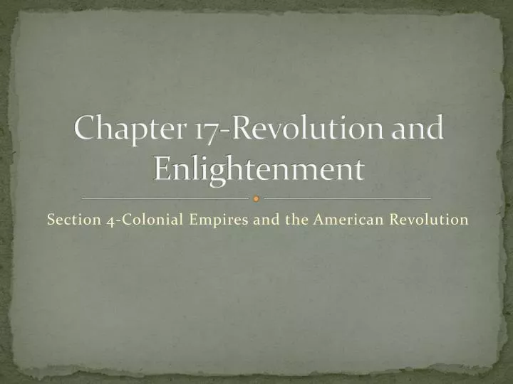 chapter 17 revolution and enlightenment