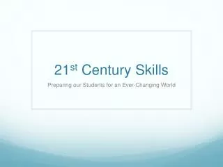 21 st Century Skills