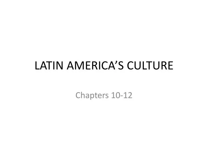 latin america s culture
