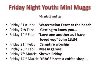 *Grade 3 and up Friday 31st Jan : Watermelon Feast at the beach