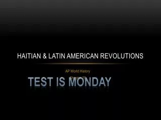 Haitian &amp; Latin American Revolutions