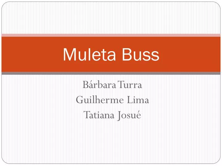 muleta buss