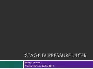 Stage Iv Pressure Ulcer