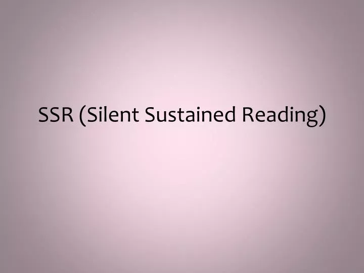 ssr silent sustained reading