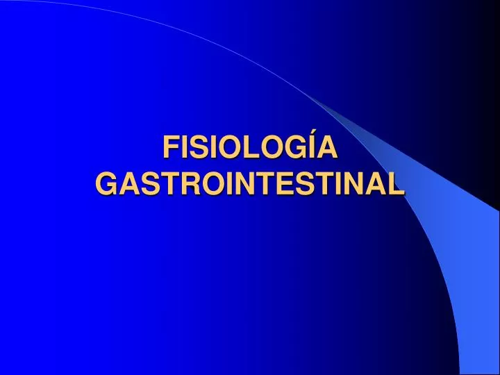 fisiolog a gastrointestinal