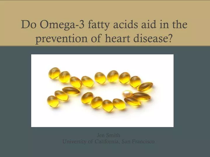 do omega 3 fatty acids aid in the prevention of heart disease