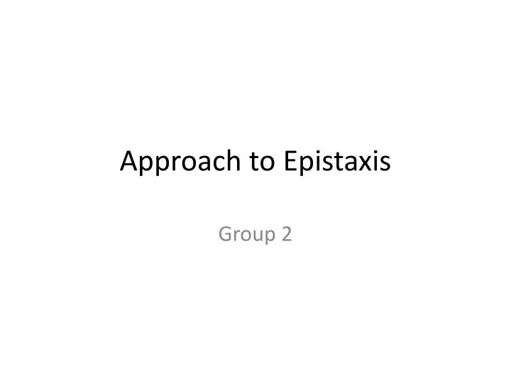 approach to epistaxis