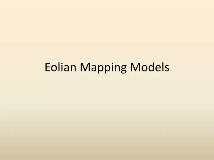 eolian mapping models