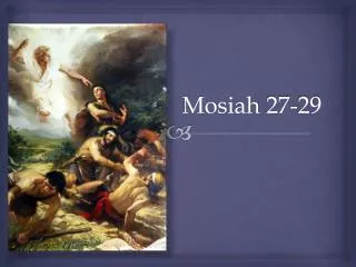 Mosiah 27-29