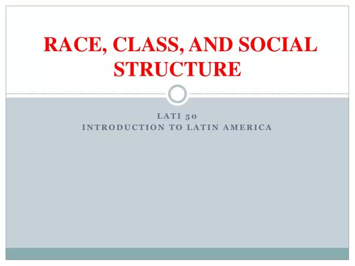 race class and social structure