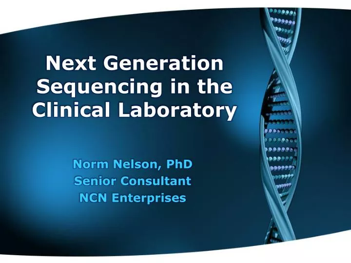 next generation sequencing in the clinical laboratory