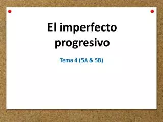 el imperfecto progresivo