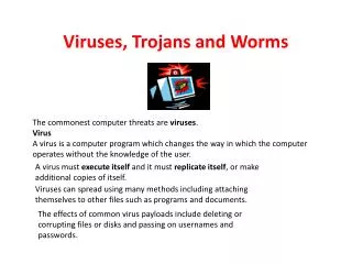 Viruses, Trojans and Worms