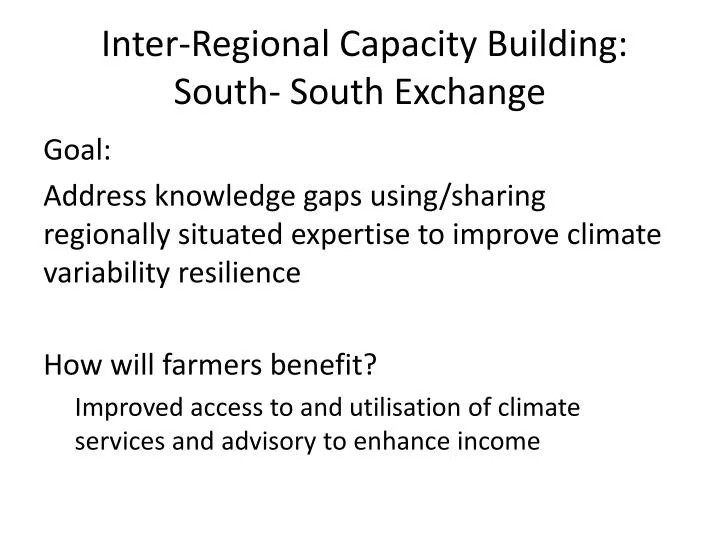 inter regional capacity building south south exchange