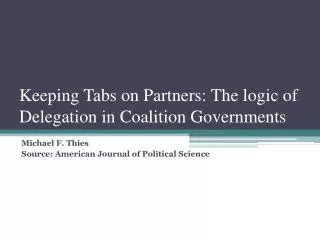 Keeping Tabs on Partners: The logic of Delegation in Coalition Governments