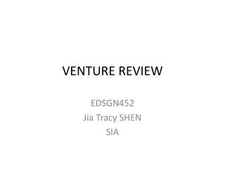 VENTURE REVIEW