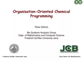 Organisation -Oriented Chemical Programming