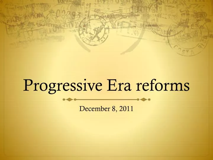 progressive era reforms