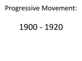 progressive movement