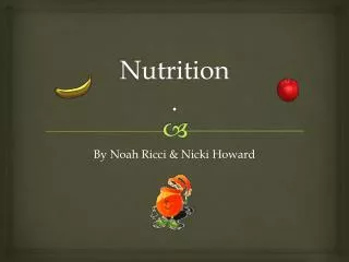 Nutrition .