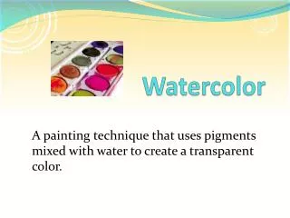 Watercolor