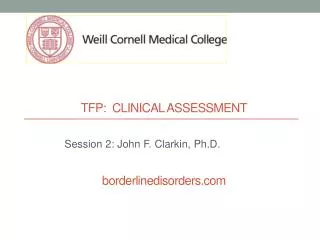 Tfp : Clinical assessment borderlinedisorders.com