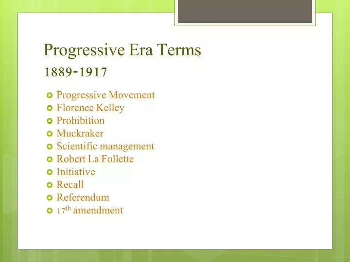 progressive era terms 1889 1917