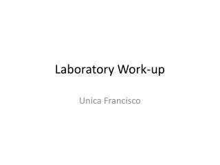 Laboratory Work-up