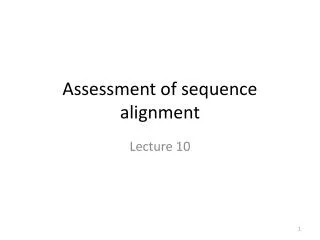 Assessment of sequence alignment