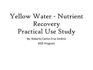 Yellow Water - Nutrient Recovery Practical Use Study