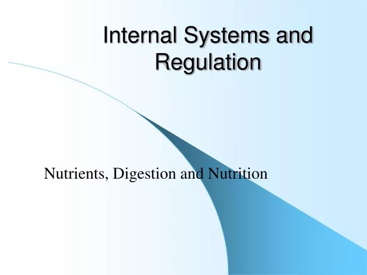 internal systems and regulation