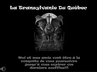 la transylvanie du qu bec