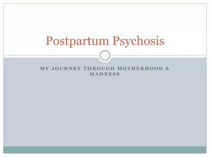 postpartum psychosis