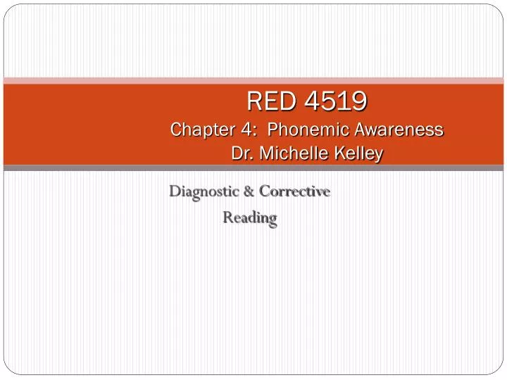red 4519 chapter 4 phonemic awareness dr michelle kelley