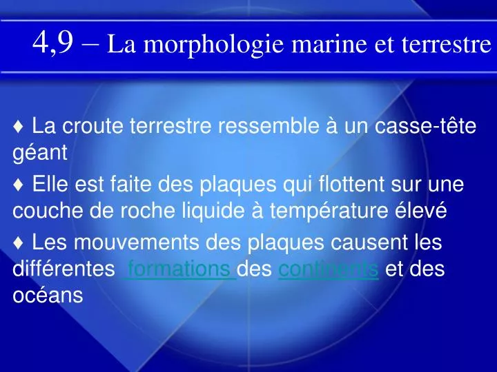 4 9 la morphologie marine et terrestre