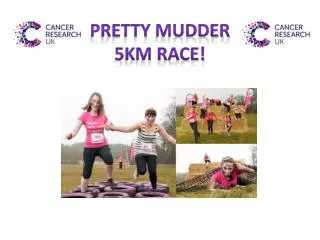 Pretty mudder 5km race!