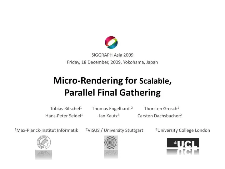 micro rendering for scalable parallel final gathering