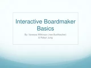 Interactive Boardmaker Basics
