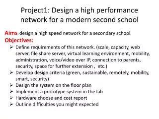 Project1: Design a high performance network for a modern second school