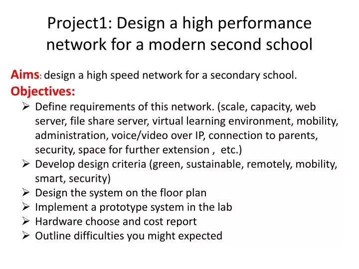 project1 design a high performance network for a modern second school