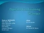 Operant Conditioning Chamber - slide 1