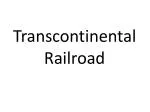 Key Historical Events in American Development: Transcontinental Railroad to Labor Movements - slide 1